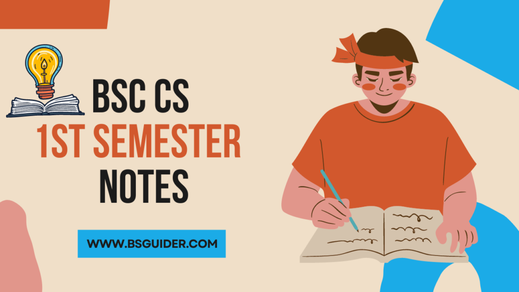 BSc CS 1st Semester Notes