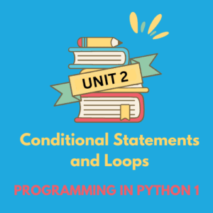 Conditional Statements and Loops In Python Notes
