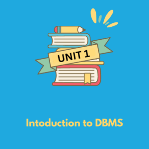 Intoduction to DBMS Notes