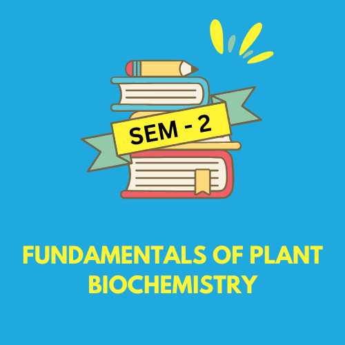 Fundamentals of Plant Biochemistry
