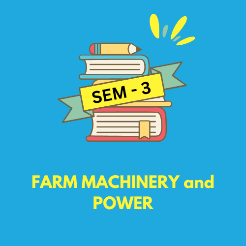 Farm Machinery and Power