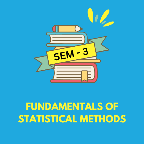 Fundamentals of Statistical Methods