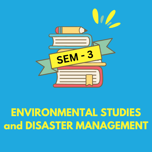 Environmental Studies and Disaster Management